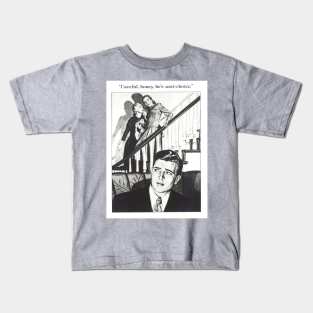 Careful honey, he’s anti-choice Kids T-Shirt